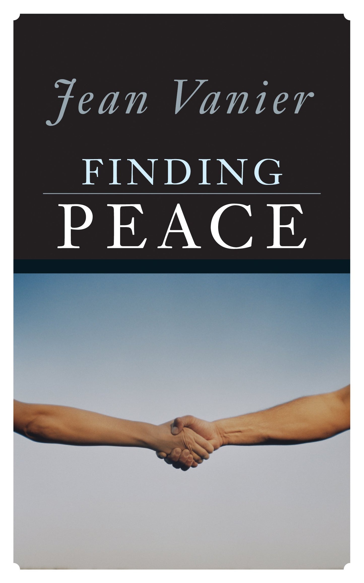 Finding Peace [Paperback] Vanier, Jean