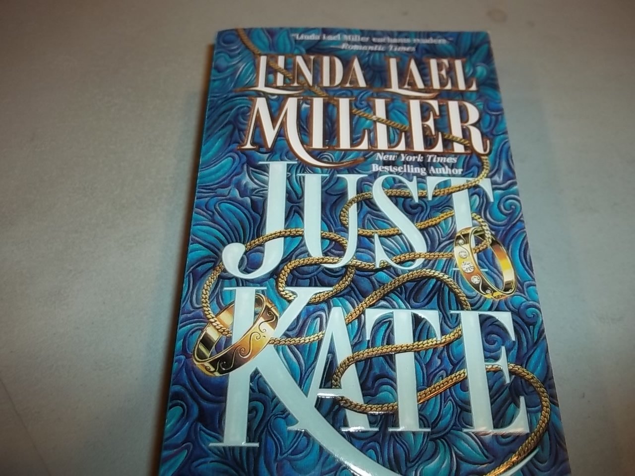 Just Kate [Paperback] Linda Lael Miller