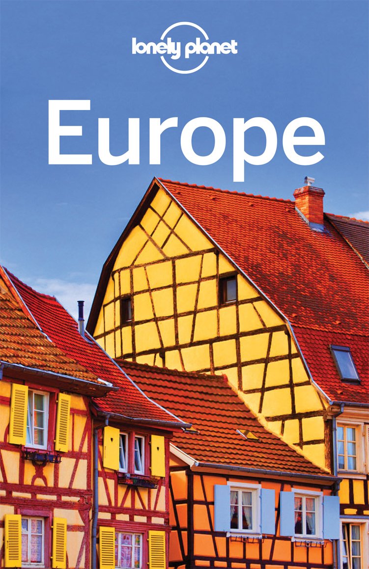 Lonely Planet Europe [Paperback] Lonely Planet; Averbuck, Alexis; Baker, Mark; Christiani, Kerry; Filou, Emilie; Garwood, Duncan; Ham, Anthony; Richmond, Simon; Schulte-Peevers, Andrea and Wilson, Neil