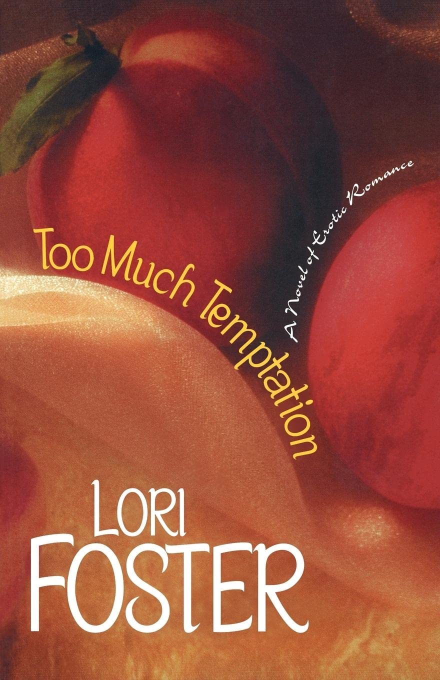 Too Much Temptation: 1 [Paperback] Foster, Lori