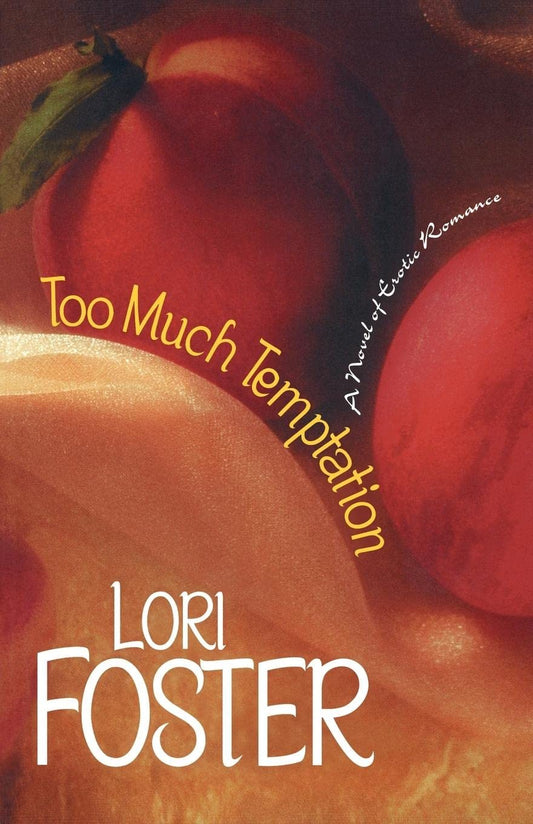 Too Much Temptation: 1 [Paperback] Foster, Lori