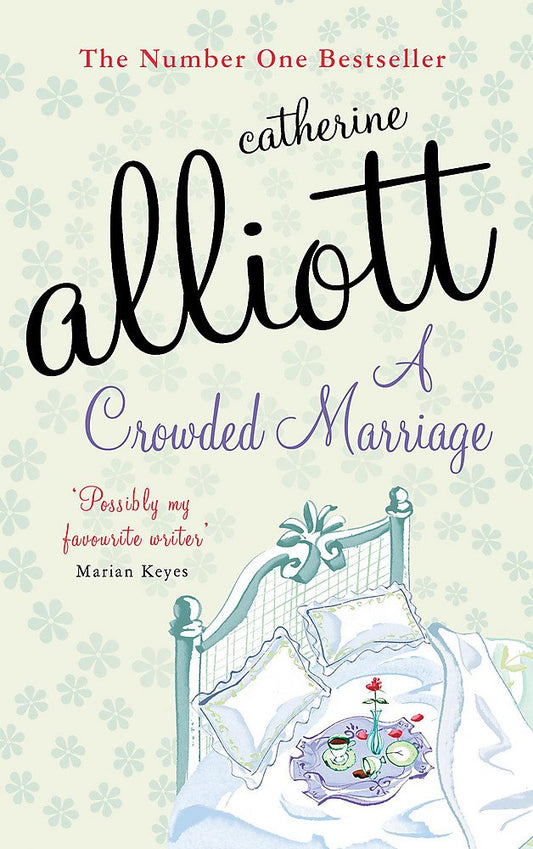 A Crowded Marriage Alliott, Catherine