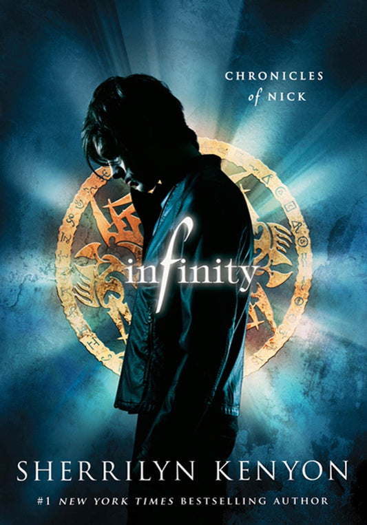 Infinity (Chronicles of Nick) [Hardcover] Kenyon, Sherrilyn