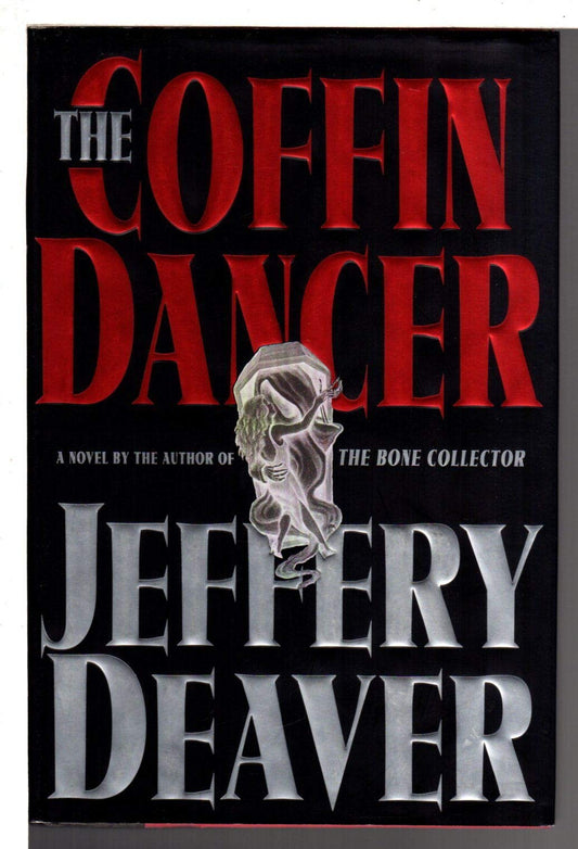 The Coffin Dancer: Lincoln Rhyme Book 2