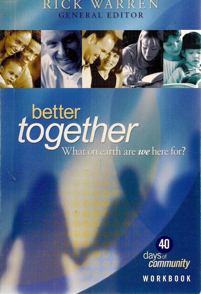 Better Together: What on Earth are We Here For [Paperback] Warren Rick