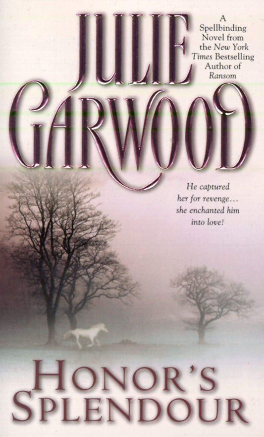 Honor's Splendour [Mass Market Paperback] Garwood, Julie