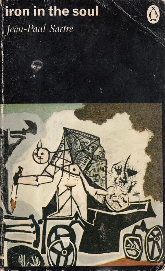 Iron in the Soul Caute, David; Hopkins, Gerard and Sartre, Jean-Paul