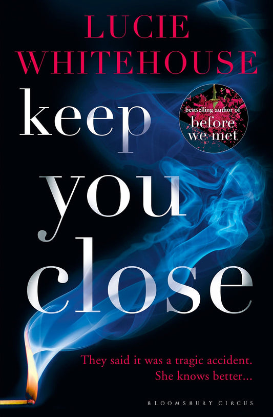 Keep You Close [Paperback] Whitehouse, Lucie