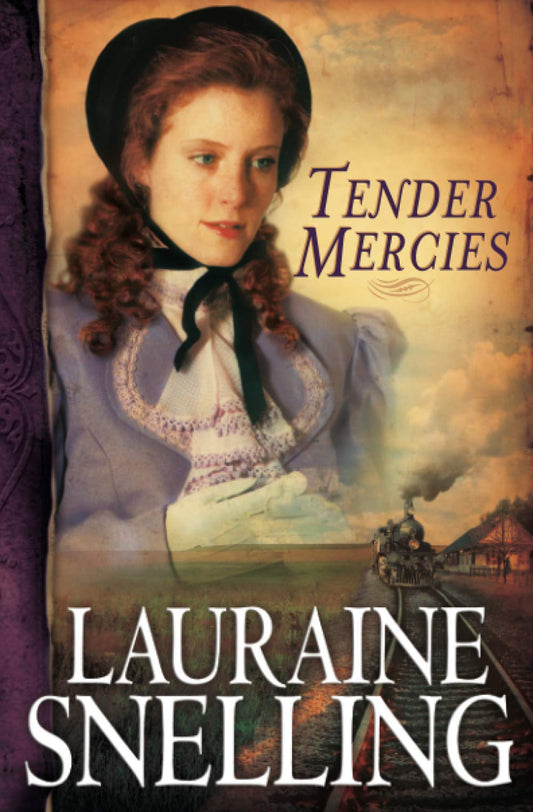 Tender Mercies [Paperback] Snelling, Lauraine