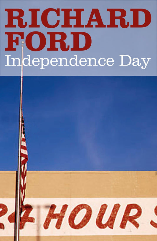 Independence Day [Paperback] Ford, Richard