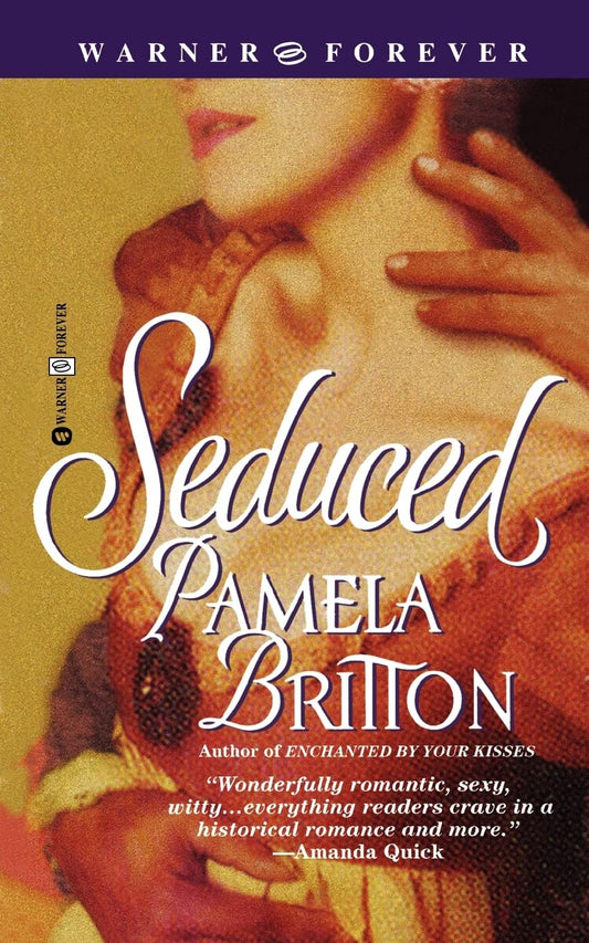Seduced [Mass Market Paperback] Britton, Pamela