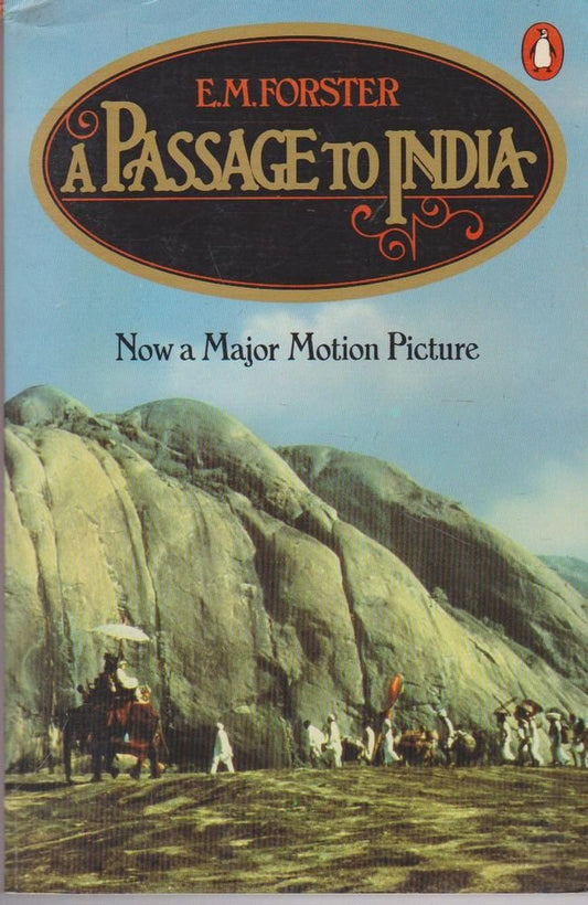 A Passage to India Forster, E. M. and Stallybrass, Oliver