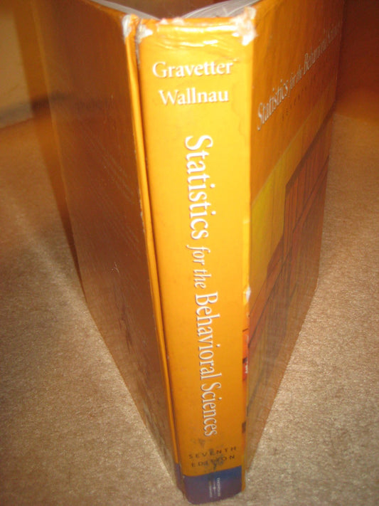 Statistics for the Behavioral Sciences [Hardcover] Wallnau,Larry B. and Gravetter,Frederick J.