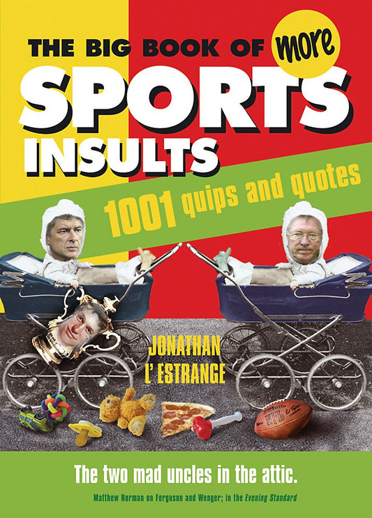 The Big Book of More Sports Insults L'Estrange, Jonathan