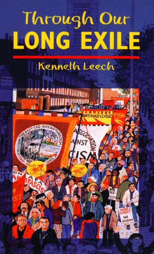 Through Our Long Exile [Paperback] Leech, Kenneth