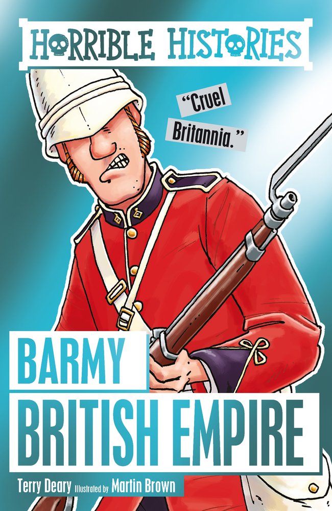 Barmy British Empire [Paperback] Deary, Terry and Brown, Martin