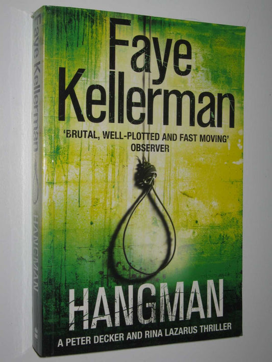 Hangman (Peter Decker and Rina Lazarus Series, Book 19) Kellerman, Faye