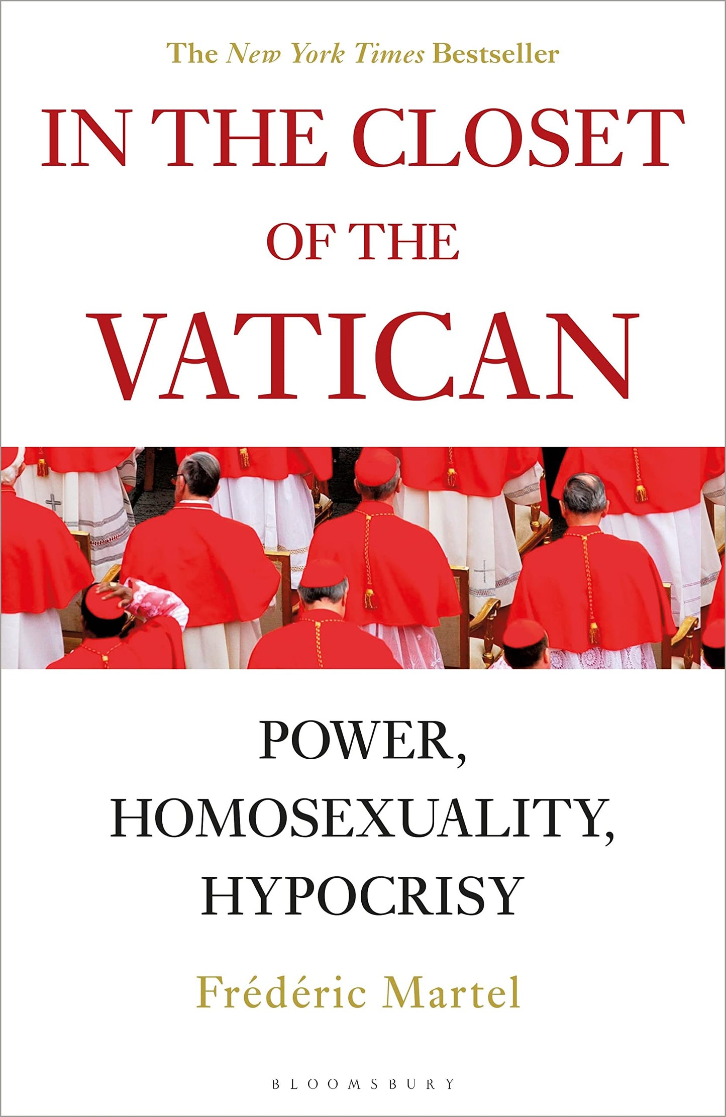 In the Closet of the Vatican: Power, Homosexuality, Hypocrisy: Power, Homosexuality, Hypocrisy [Paperback] Martel, Frederic and Whiteside, Shaun