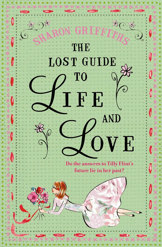 The Lost Guide to Life and Love [Paperback] Griffiths, Sharon