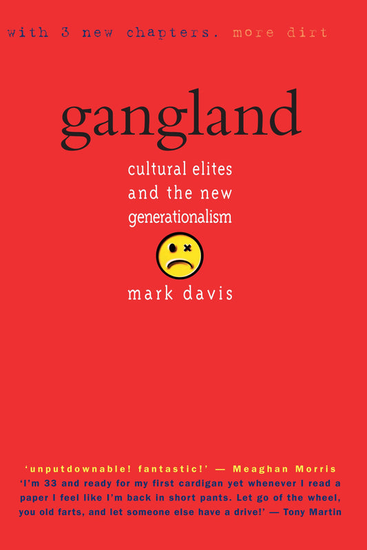 Gangland: The Revised Edition: Cultural elites and the new generationalism [Mass Market Paperback] Davis, Mark