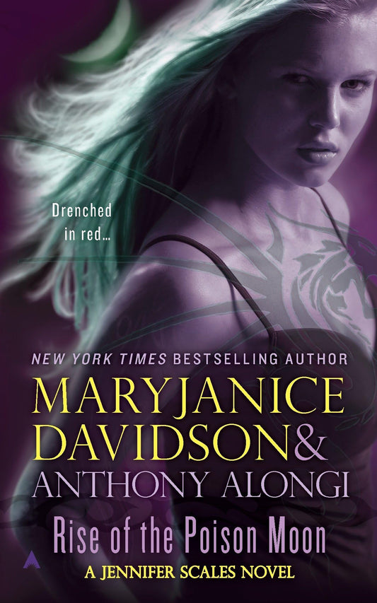 Rise of the Poison Moon: 5 [Mass Market Paperback] Davidson, Maryjanice and Alongi, Anthony