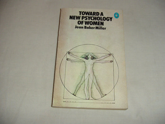 Toward a New Psychology of Women