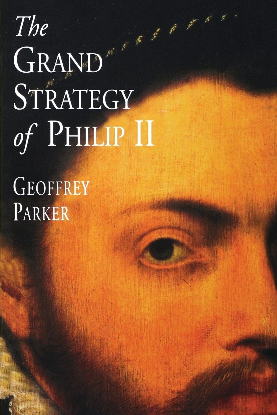 The Grand Strategy of Philip II
