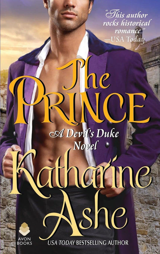 The Prince: A Devil's Duke Novel: 4 [Mass Market Paperback] Ashe, Katharine