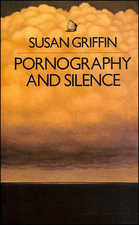 Pornography and Silence Griffin, Susan