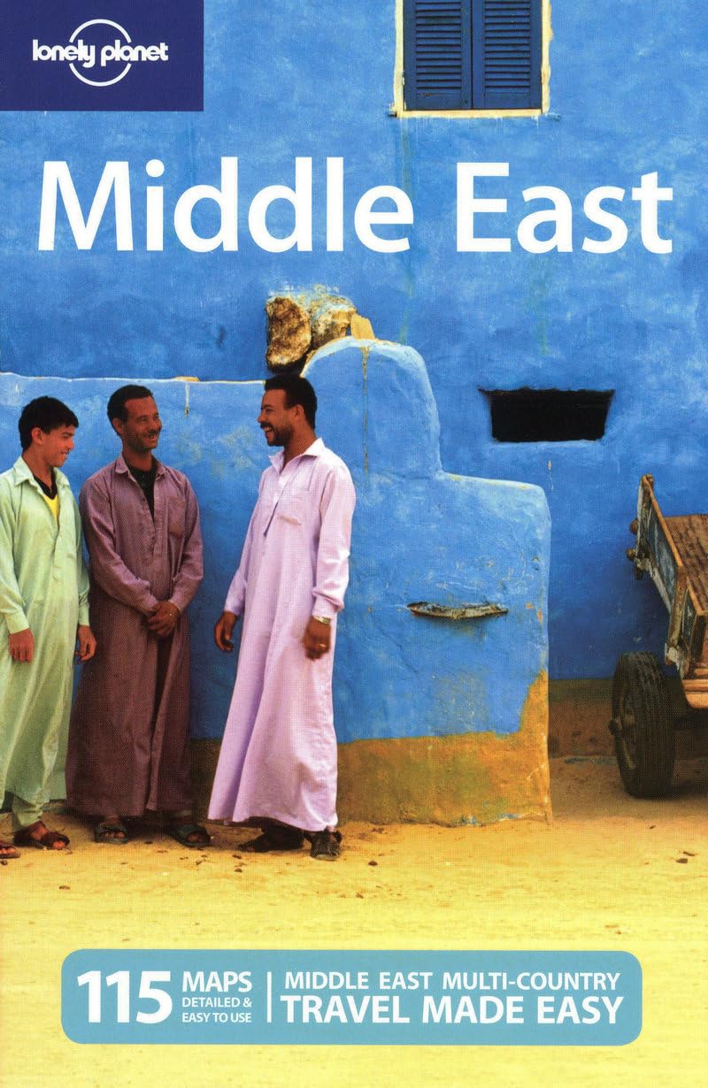 Middle East Lonely Planet; Ham; Bainbridge; Soriano; Thomas; Walker and Wlodarski
