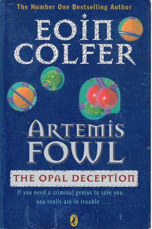 Artemis Fowl: The Opal Deception Colfer, Eoin