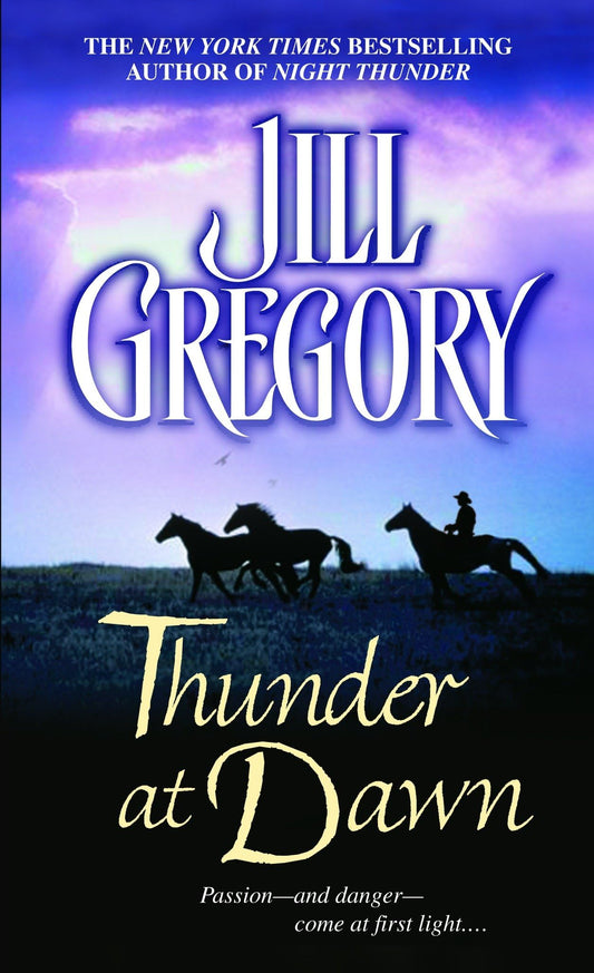 Thunder at Dawn: 3 [Mass Market Paperback] Gregory, Jill