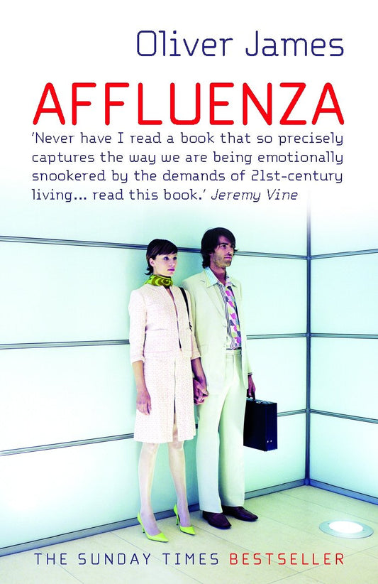Affluenza [Paperback] James, Oliver