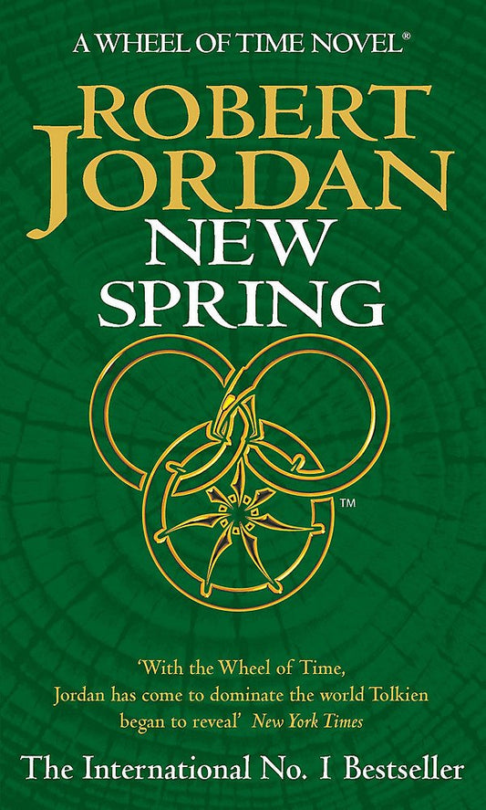 New Spring: A Wheel of Time Prequel (Now a major TV series)