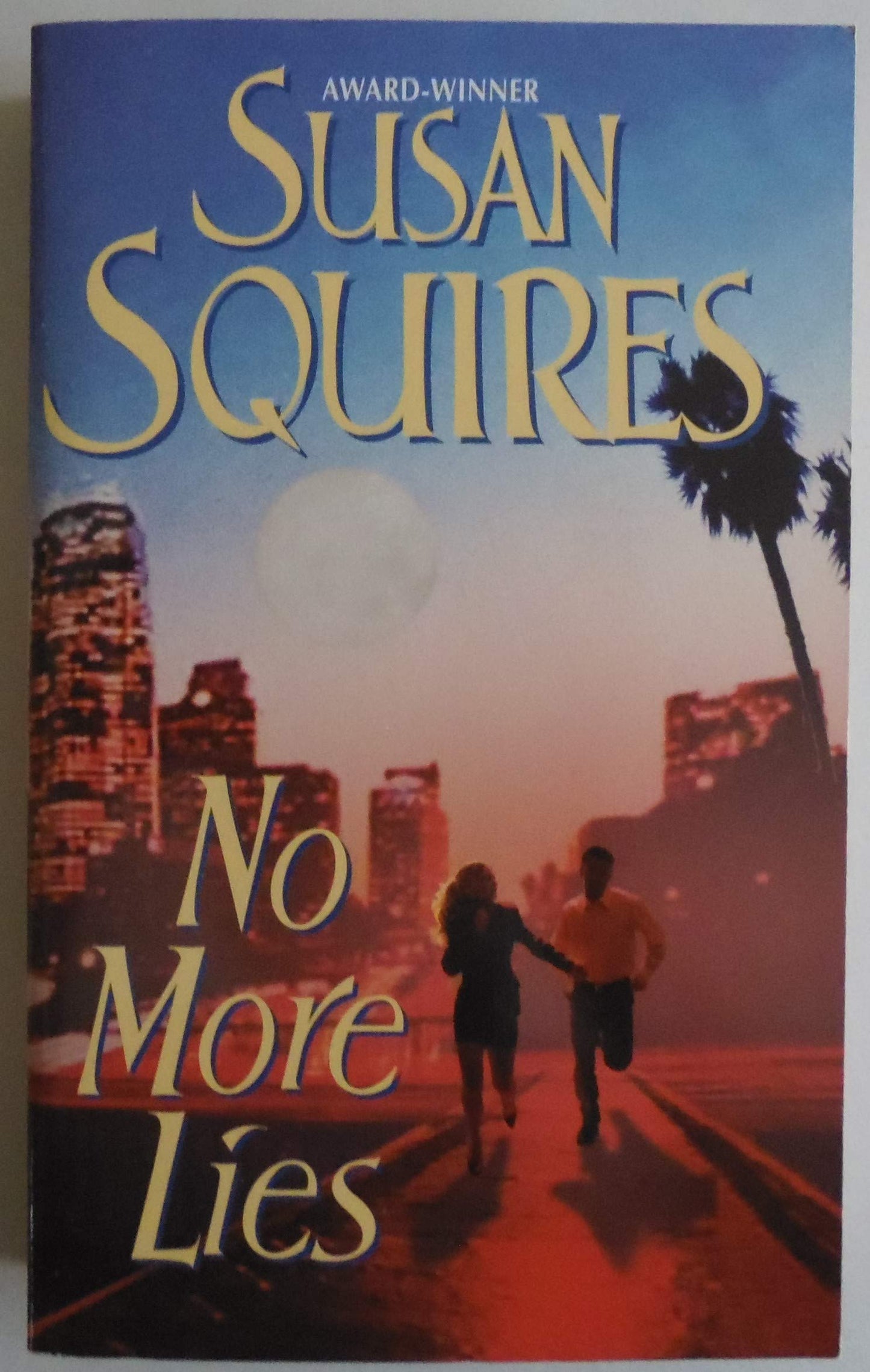 No More Lies Squires, Susan
