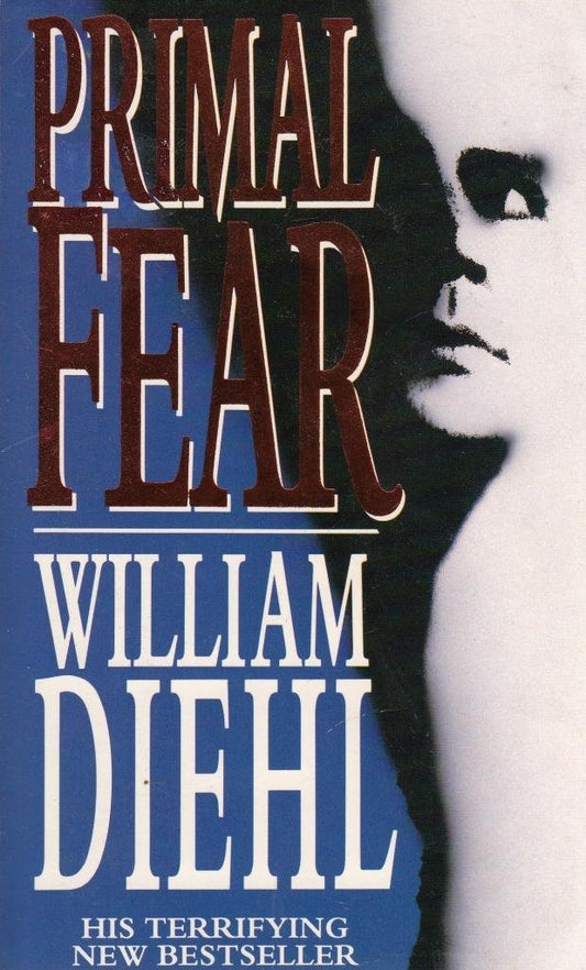 Primal Fear Diehl, William