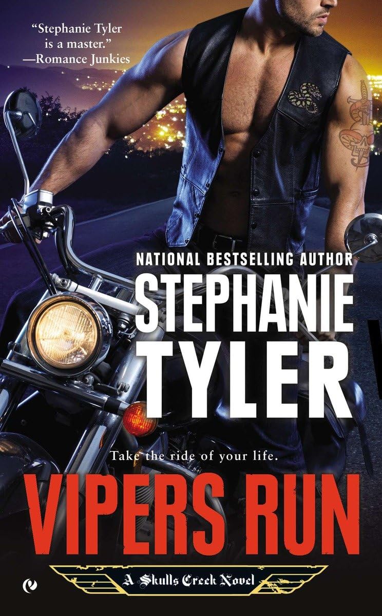 Vipers Run: A Skulls Creek Novel Book 1 [Mass Market Paperback] Tyler, Stephanie