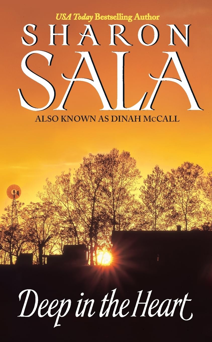 Deep in the Heart [Mass Market Paperback] Sala, Sharon