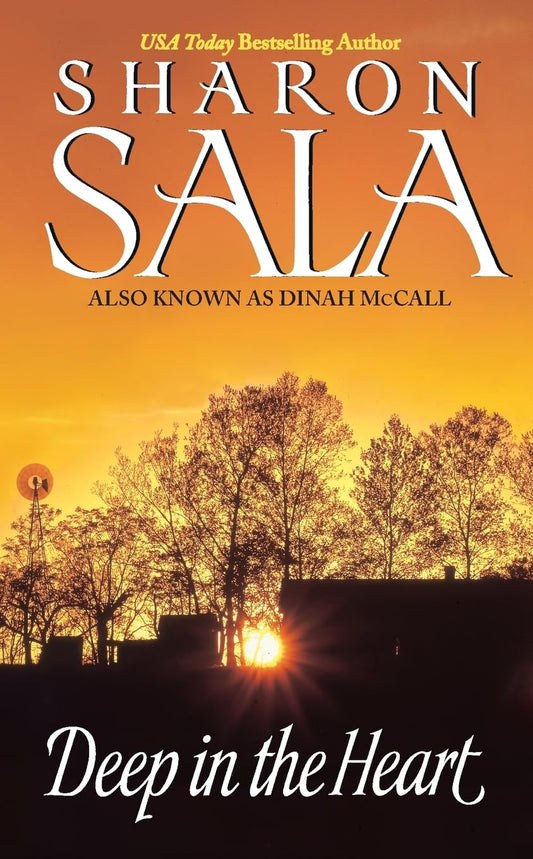 Deep in the Heart [Mass Market Paperback] Sala, Sharon