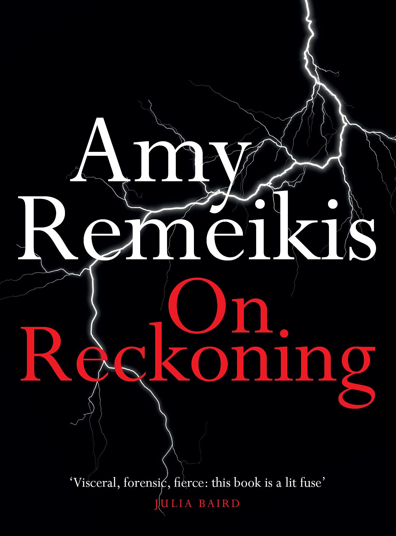 On Reckoning [Paperback] Remeikis, Amy