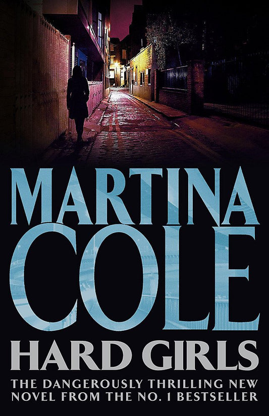 Hard Girls: An unputdownable serial killer thriller Cole, Martina