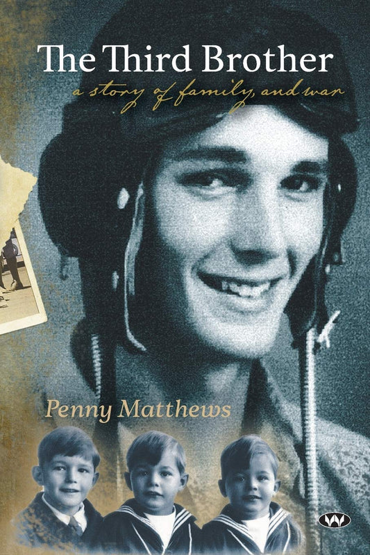 The Third Brother: A story of family, and war [Paperback] Matthews, Penny