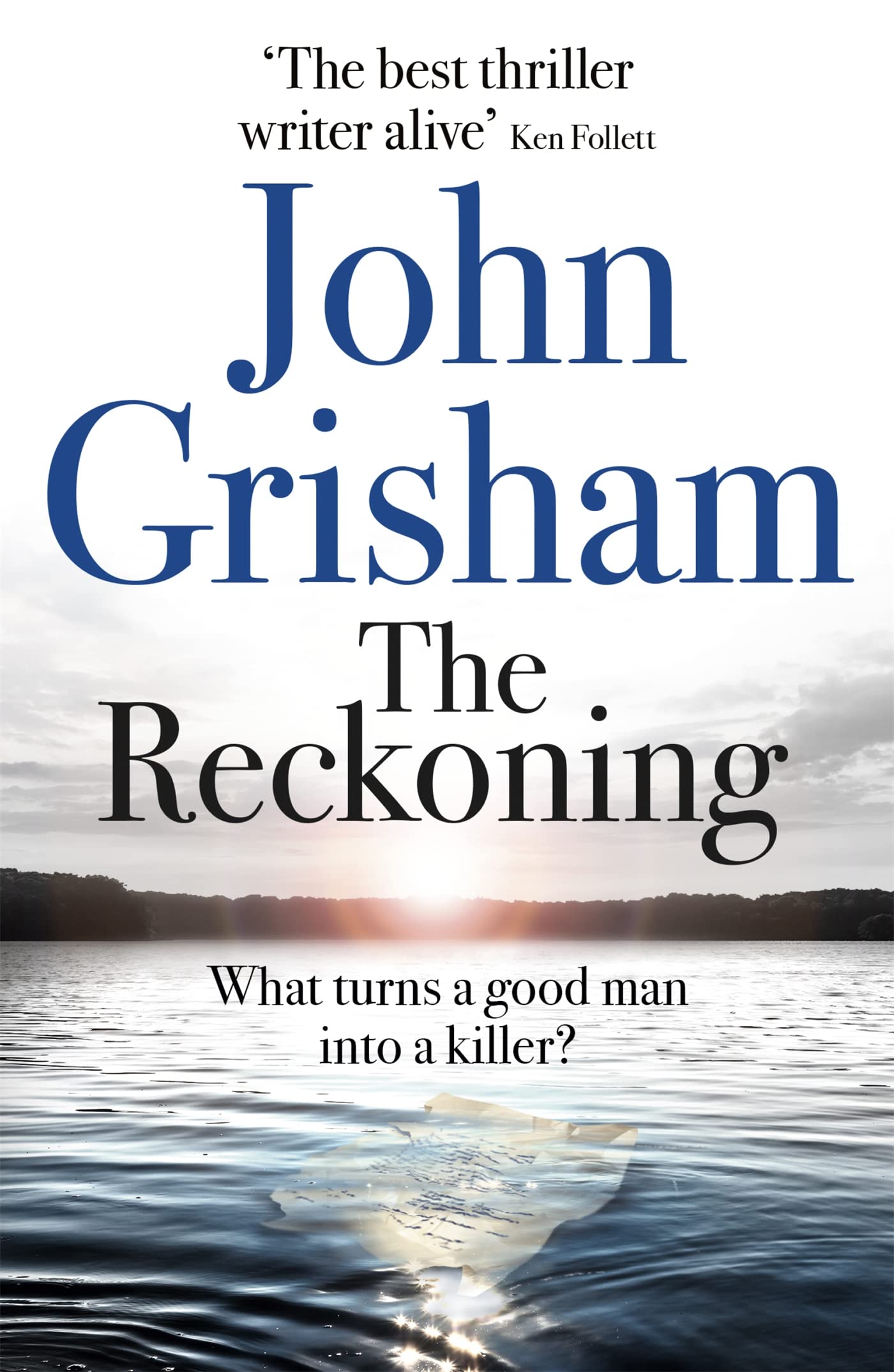 The Reckoning: The unmissable crime thriller from the number 1 Sunday Times bestselling author [Paperback] Grisham, John