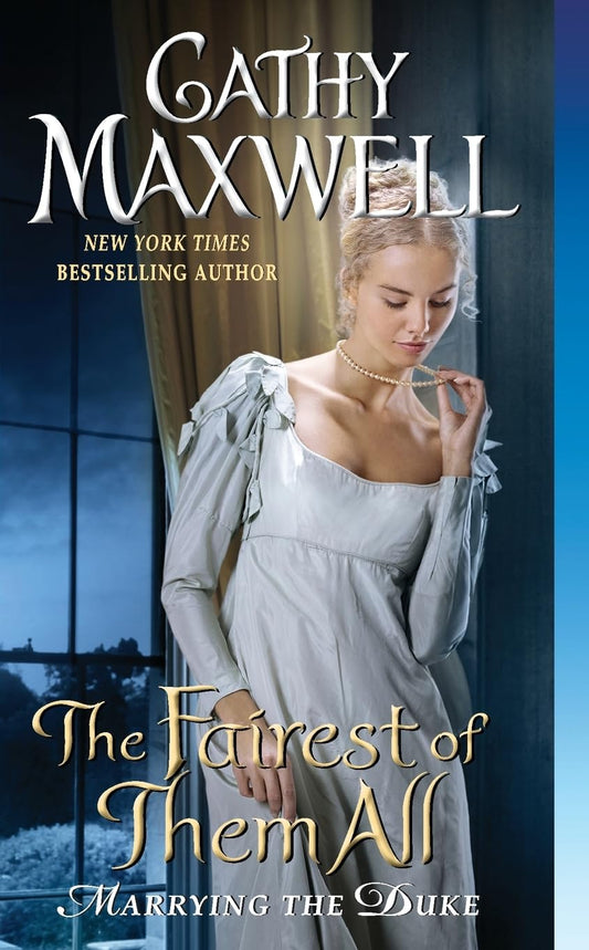 The Fairest of Them All: Marrying the Duke [Mass Market Paperback] Maxwell, Cathy