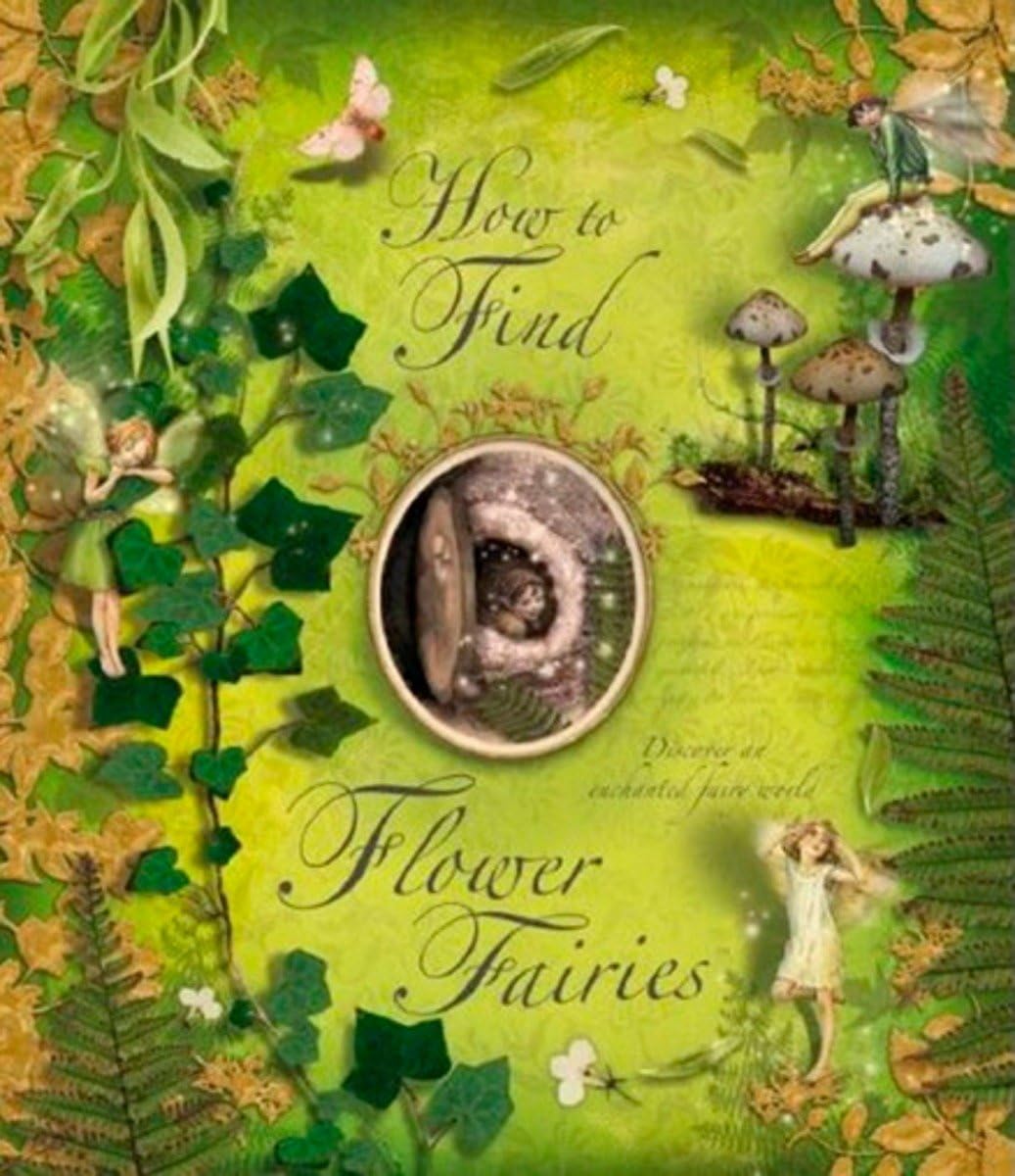 Flower Fairies: How To Find Flower Fairies