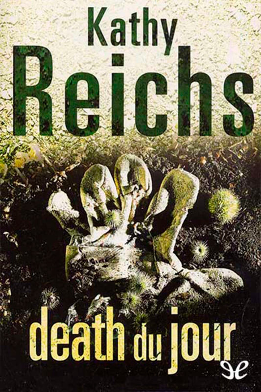 Death Du Jour: (Temperance Brennan 2) Reichs, Kathy