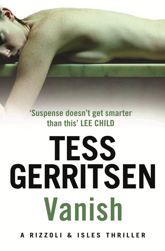 Vanish: (Rizzoli & Isles series 5) [Paperback] Gerritsen, Tess
