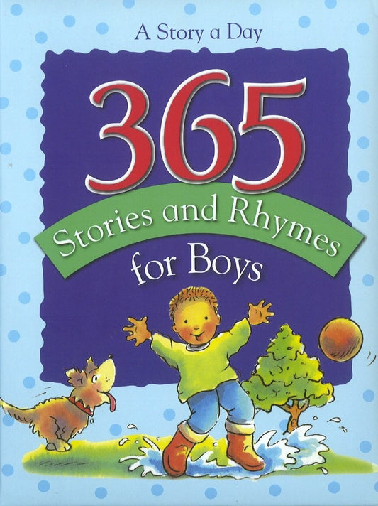 365 Stories and Rhymes for Boys: A Story a Day Parragon
