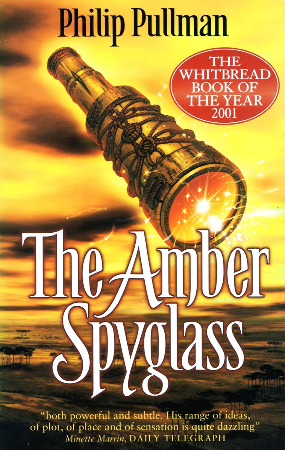 His Dark Materials: #3 The Amber Spyglass Pullman,Philip