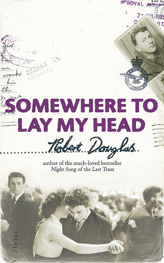 Somewhere To Lay My Head Douglas, Robert